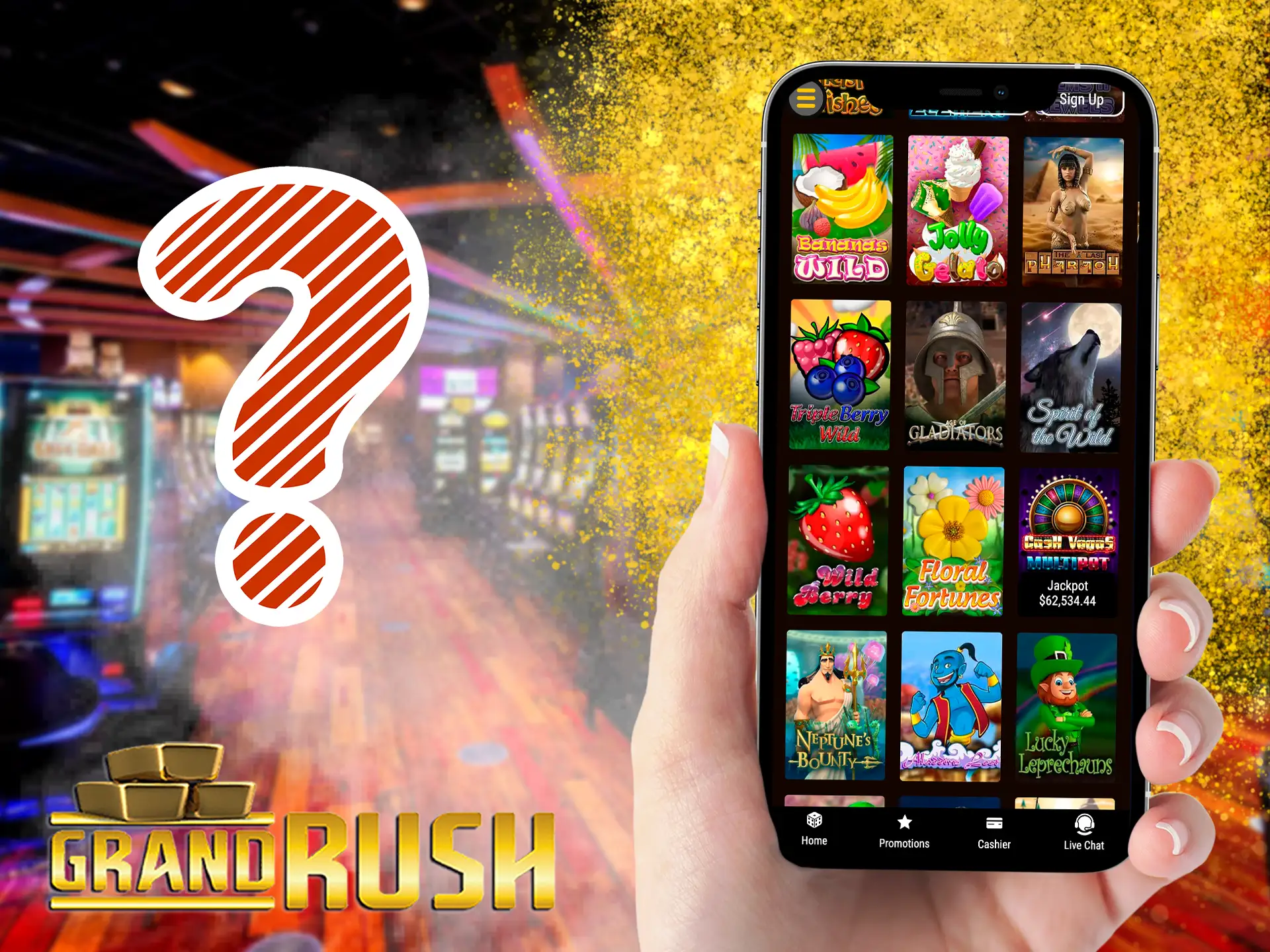 Register and deposit your account to start playing slots at Grand Rush casino.
